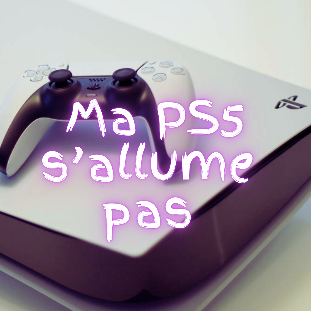 Comment faire si ma PS5 ne s’allume plus ? : Guide Complet