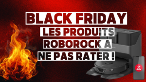 Robot Aspirateur Roborock Black Friday 2024